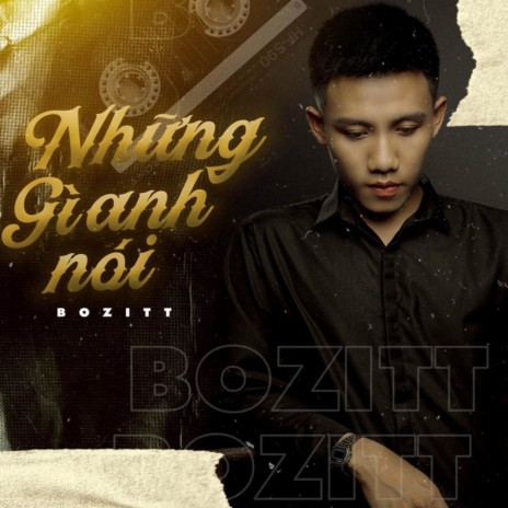 Những Gì Anh Nói (Lofi) ft. Bozitt | Boomplay Music