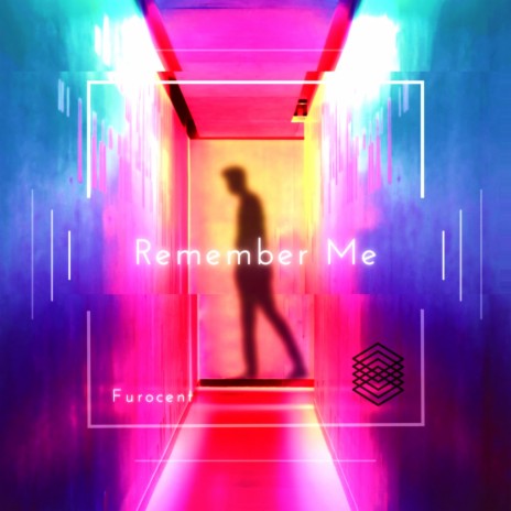 Remember Me | Boomplay Music