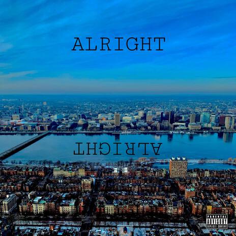 Alright | Boomplay Music