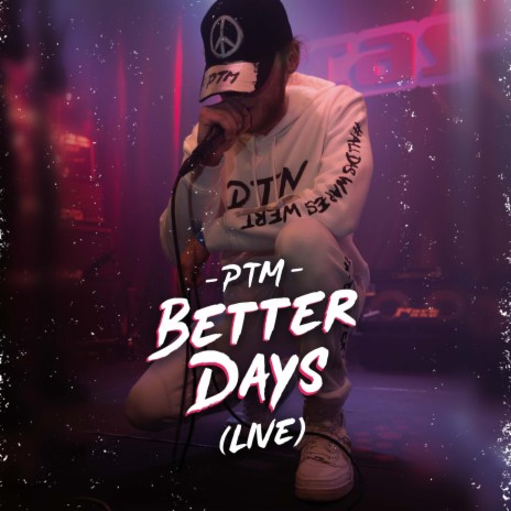 Better Days (Live) | Boomplay Music