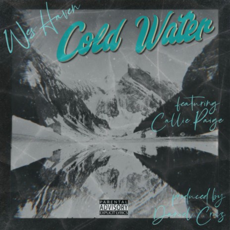 Cold Water ft. Callie Paige | Boomplay Music
