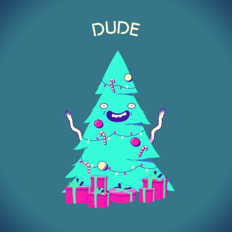 Dude | Boomplay Music