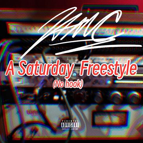 Saturday freestyle | Boomplay Music