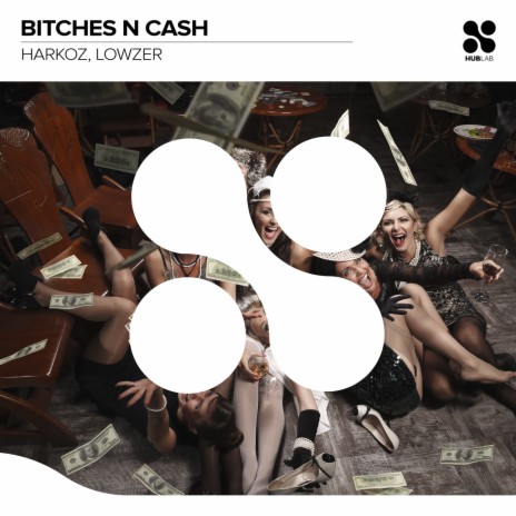 Bitches ´n Cash ft. Lowzer | Boomplay Music