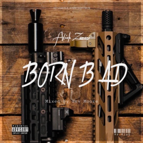 Born Bad | Boomplay Music