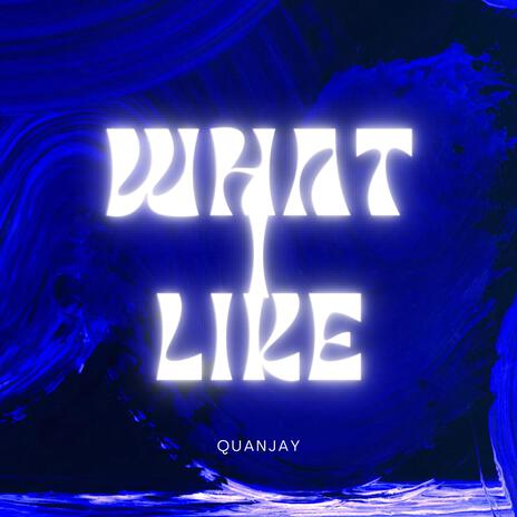 What I Like | Boomplay Music