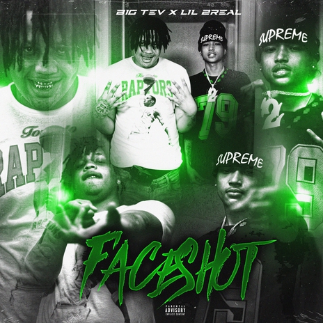 FaceShot ft. Lil 2Real