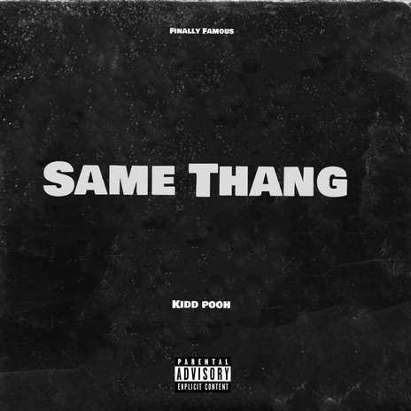 Same Thang | Boomplay Music