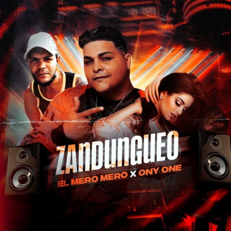 Zandugueo ft. Ony One | Boomplay Music