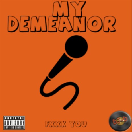 My Demeanor | Boomplay Music