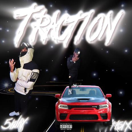 Traction ft. Key4six | Boomplay Music