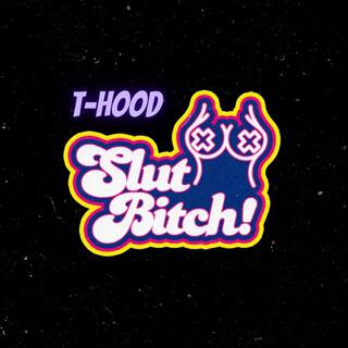 Slut Bitch