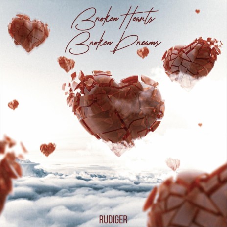 Broken Hearts Broken Dreams | Boomplay Music