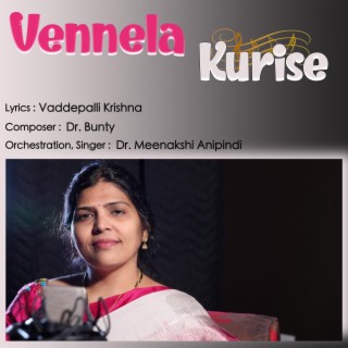 Vennela Kurise lyrics | Boomplay Music