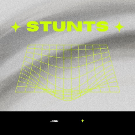 Stunts | Boomplay Music