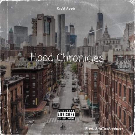 Hood Chronicles | Boomplay Music