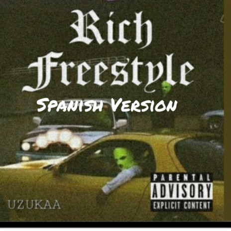 Rich freestyle (Spanish versión) | Boomplay Music
