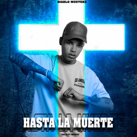 Hasta la Muerte ft. Diablo Musteke | Boomplay Music