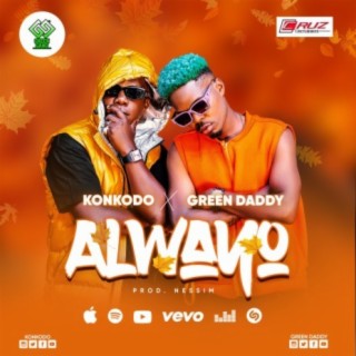 Alwayo (feat. Konkodo) lyrics | Boomplay Music