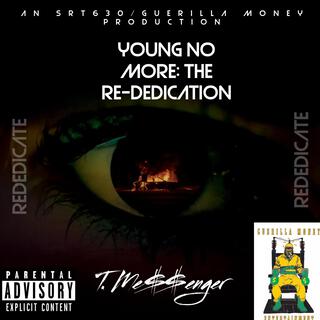 Young No More: The Re-Dedication