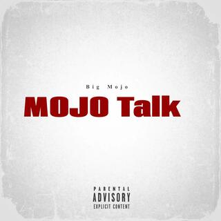 Mojo Talk