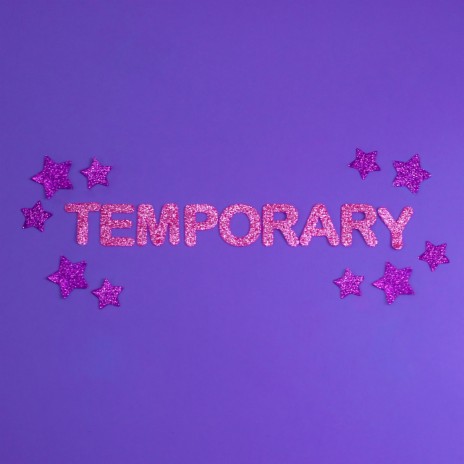 Temporary | Boomplay Music