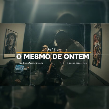 O Mesmo de Ontem ft. Garden Math | Boomplay Music