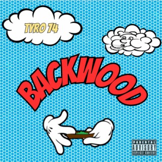 BACKWOOD lyrics | Boomplay Music