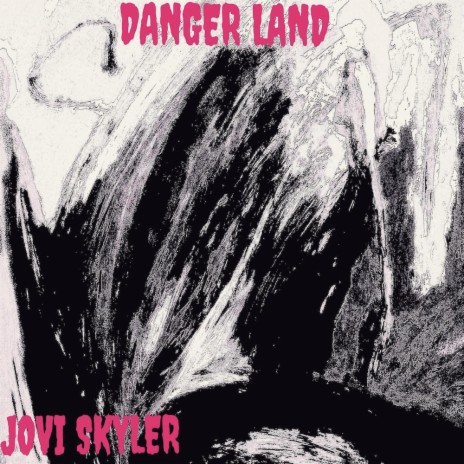 Danger Land | Boomplay Music