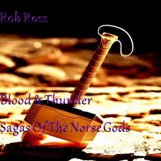 Blood & Thunder (Sagas Of The Norse Gods)