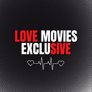 Love Movies Exclusive