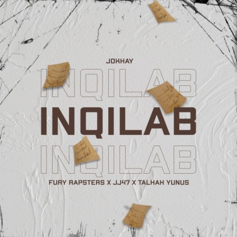 Inqilab ft. Fury Rapsters, JJ47 & Talhah Yunus | Boomplay Music