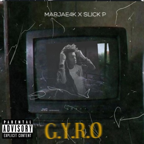 G.Y.R.O ft. Slick P | Boomplay Music