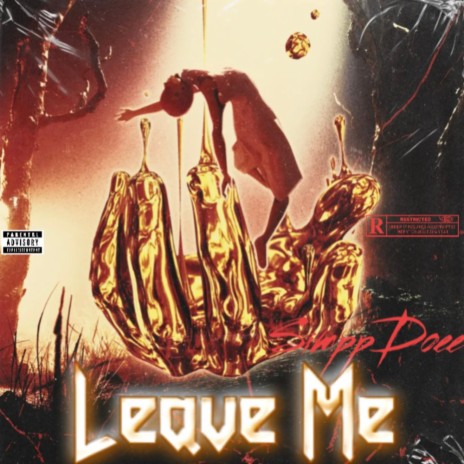 Leave Me | Boomplay Music