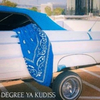 Degree Ya Kudiss