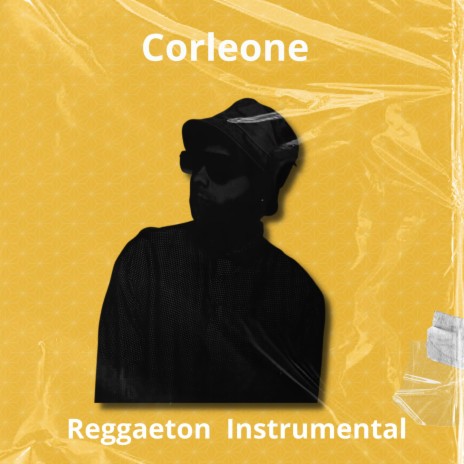 Corleone (Reggaeton Instrumental) | Boomplay Music