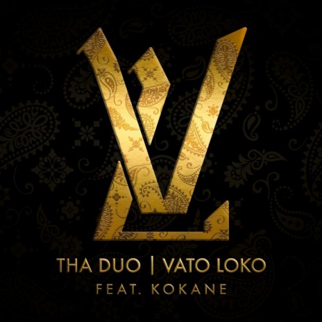 Vato Loko ft. Tha Duo, Finis & Kokane