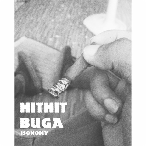 Hithit Buga | Boomplay Music