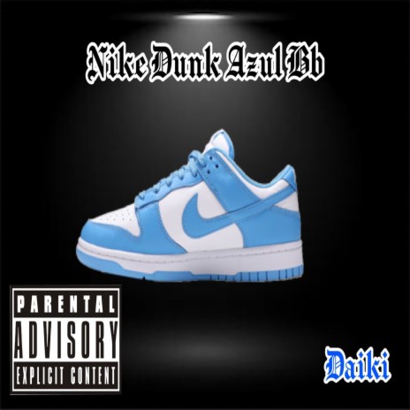 Nike Dunk Azul Bb | Boomplay Music