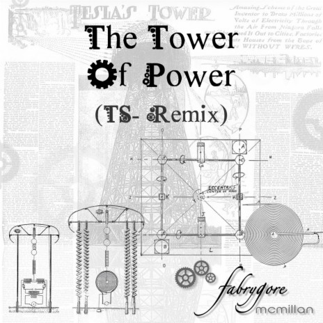 The Tower Of Power (TS - Remix) | Boomplay Music