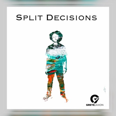 Split decisions | Boomplay Music