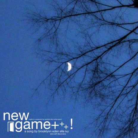 newgame+⁺₊ ! | Boomplay Music