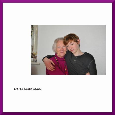 Little Grief Song