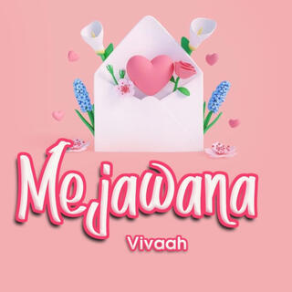 MEJAWANA