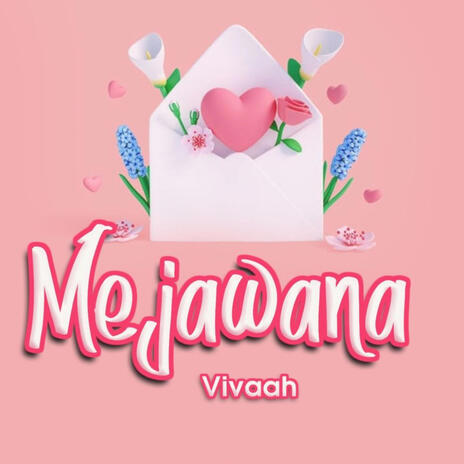 MEJAWANA | Boomplay Music