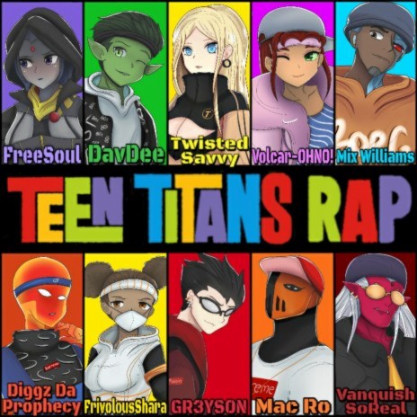 Teen Titans (Out The Trap) ft. Freesoul, DavDee, Twisted Savvy, Volcar-OHNO! & Mix Williams | Boomplay Music