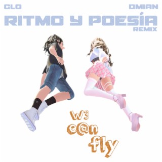 Ritmo y Poesía, We Can Fly (Remix)