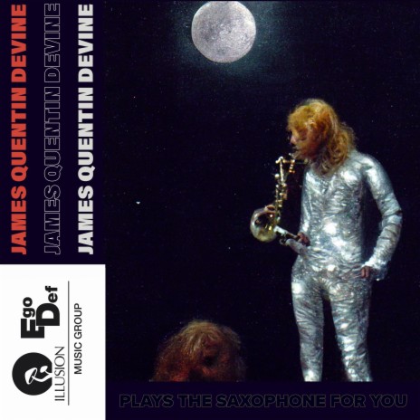 James Quentin Devine Plays the Saxophone For You | Boomplay Music