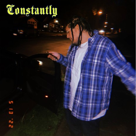 Constantly ft. HXNCHX