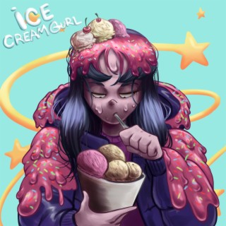 Ice Cream Gurl ft. Oricadia lyrics | Boomplay Music